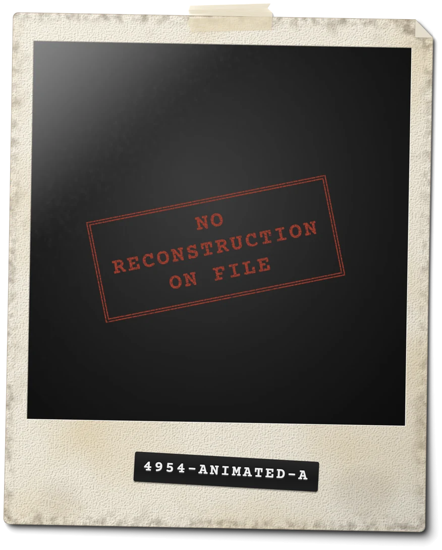 Evidence print 4954-ANIMATED-A: Silver Mask. Stamped "No reconstruction on file".